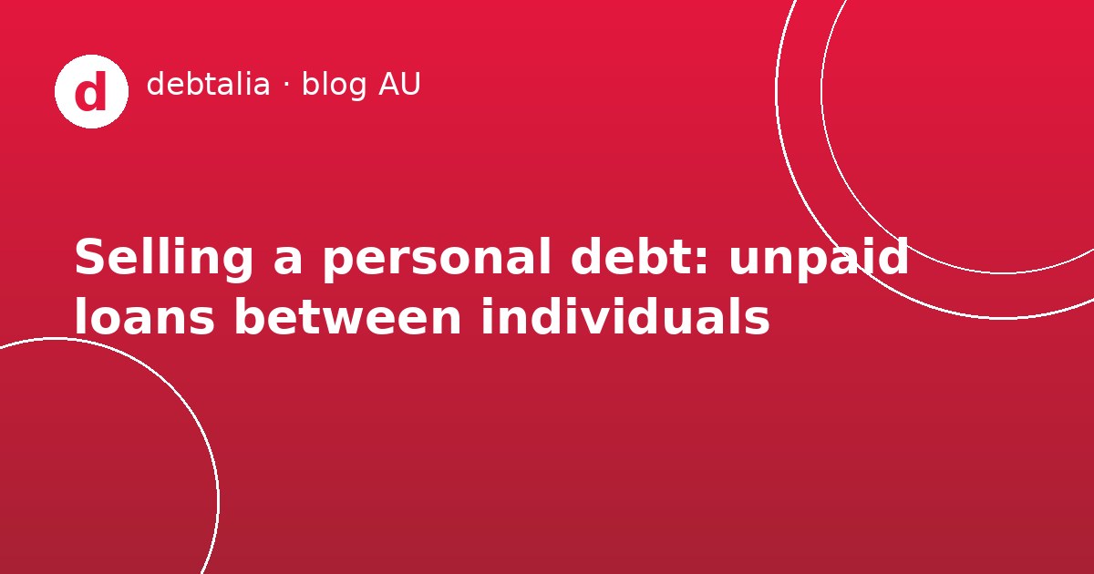 Selling a personal debt: unpaid loans between individuals